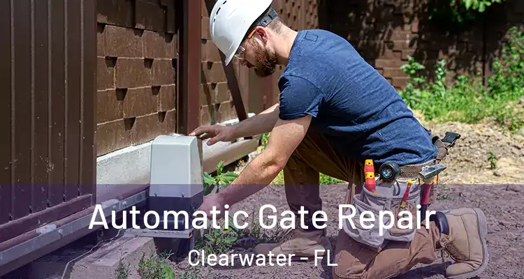  Automatic Gate Repair Clearwater - FL
